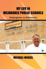 My Life in Milwaukee Public Schools