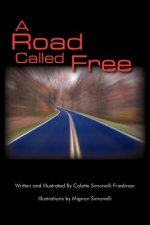 Road Called Free