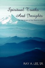 Spiritual Truths and Insights