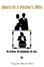 Diary Of A Pastor's Wife