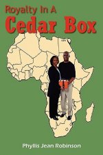 Royalty In A Cedar Box