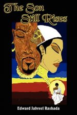 Son Still Rises
