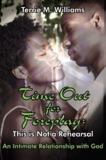 Time Out for Foreplay