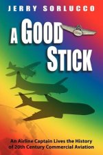 Good Stick