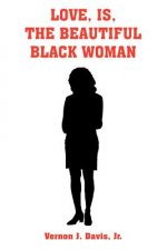 Love, is, the Beautiful Black Woman