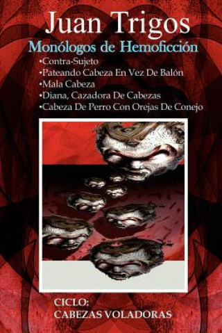Monologos De Hemoficcion