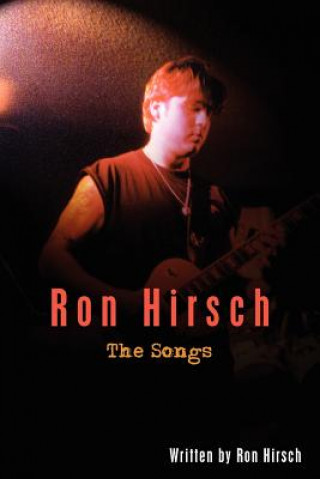 Ron Hirsch - the Songs