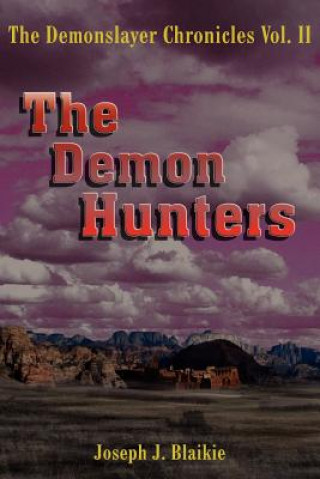 Demonslayer Chronicles Vol. II