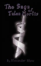 Saga of Talon Mortis