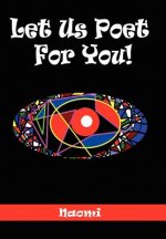 Let Us Poet For You!