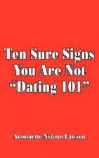 Ten Sure Signs You Are Not 