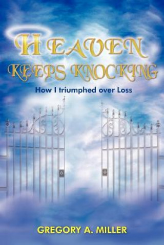 Heaven Keeps Knocking