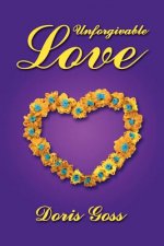 Unforgivable Love