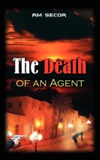 Death of an Agent