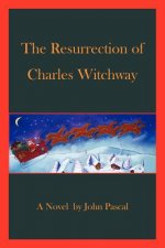 Resurrection of Charles Witchway