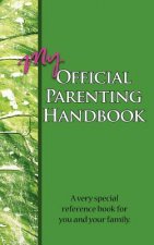 My Official Parenting Handbook
