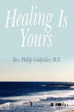 Healing Is Yours