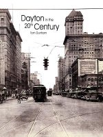 Dayton in the 20th Century