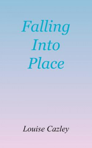 Falling Into Place