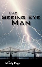 Seeing Eye Man