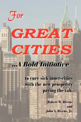 For GREAT CITIES