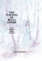 Turning of Belva Goode