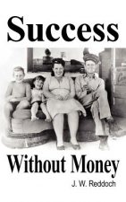 Success Without Money