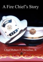 Fire Chief's Story