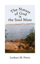 Nature of God is the Soul Mate
