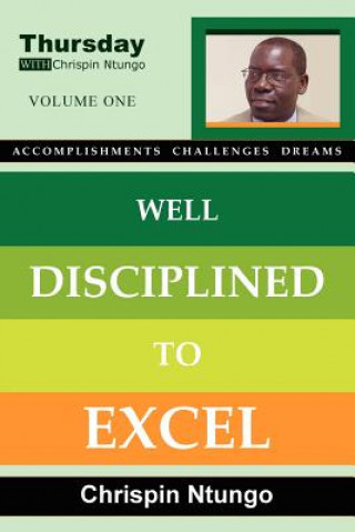 Well Disciplined To Excel