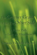 Greener Grass From The Other Side