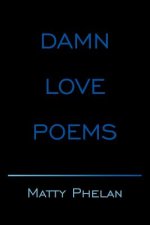 Damn Love Poems