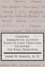 Creating Therapeutic Activity Plans in Long Term Care Facilities