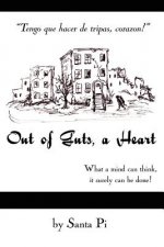 Out of Guts, a Heart