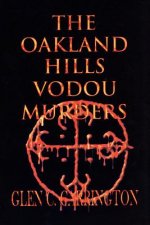 Oakland Hills Vodou Murders