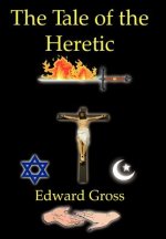 Tale of the Heretic