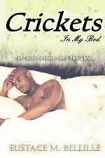 Crickets In My Bed