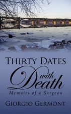 Thirty Dates With Death