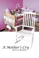 Mother's Cry
