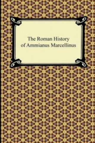 Roman History of Ammianus Marcellinus