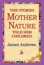 Stories Mother Nature Told Her Children