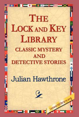 Lock and Key Library Classic Mystrey and Detective Stories