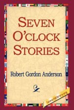 Seven O'Clock Stories