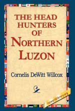 Head Hunters of Northern Luzon