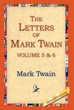 Letters of Mark Twain Vol.5 & 6