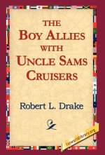 Boy Allies with Uncle Sams Cruisers