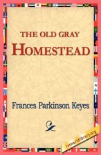 Old Gray Homestead