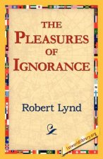 Pleasures of Ignorance