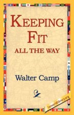 Keeping Fit All the Way