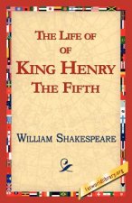 Life of King Henry the Fifth